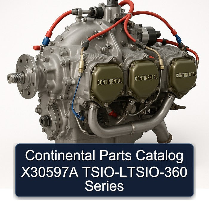 Continental Parts Catalog X30597A TSIO-LTSIO-360 Series