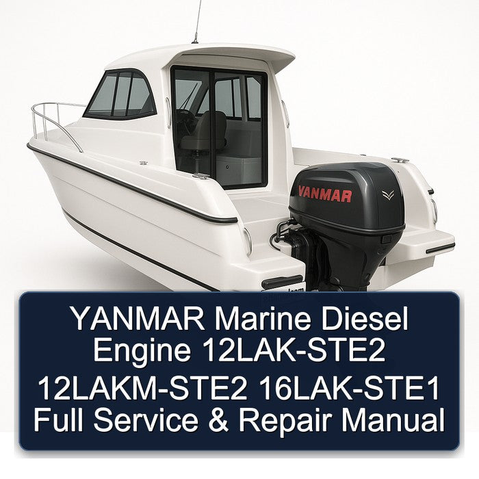 YANMAR Marine Diesel Engine 12LAK-STE2 12LAKM-STE2 16LAK-STE1 Full Service & Repair Manual
