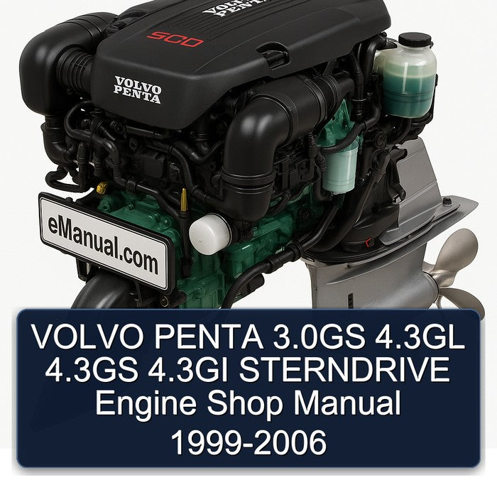 VOLVO PENTA 3.0GS 4.3GL 4.3GS 4.3GI STERNDRIVE Engine Shop Manual 1999-2006