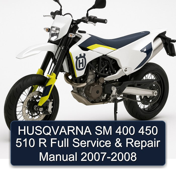 HUSQVARNA SM 400 450 510 R Full Service & Repair Manual 2007-2008