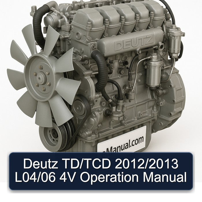 Deutz TD/TCD 2012/2013 L04/06 4V Operation Manual