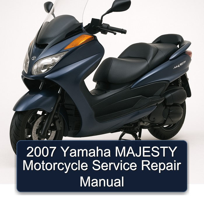 2007 Yamaha MAJESTY Motorcycle Service Repair Manual