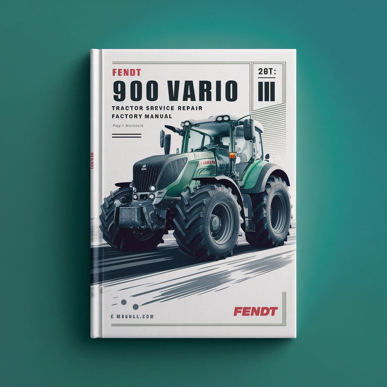 FENDT 900 VARIO COM III Tractor Service Repair Factory Manual