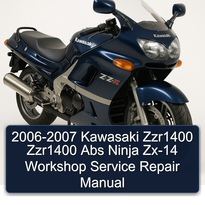 2006-2007 Kawasaki Zzr1400 Zzr1400 Abs Ninja Zx-14 Workshop Service Repair Manual