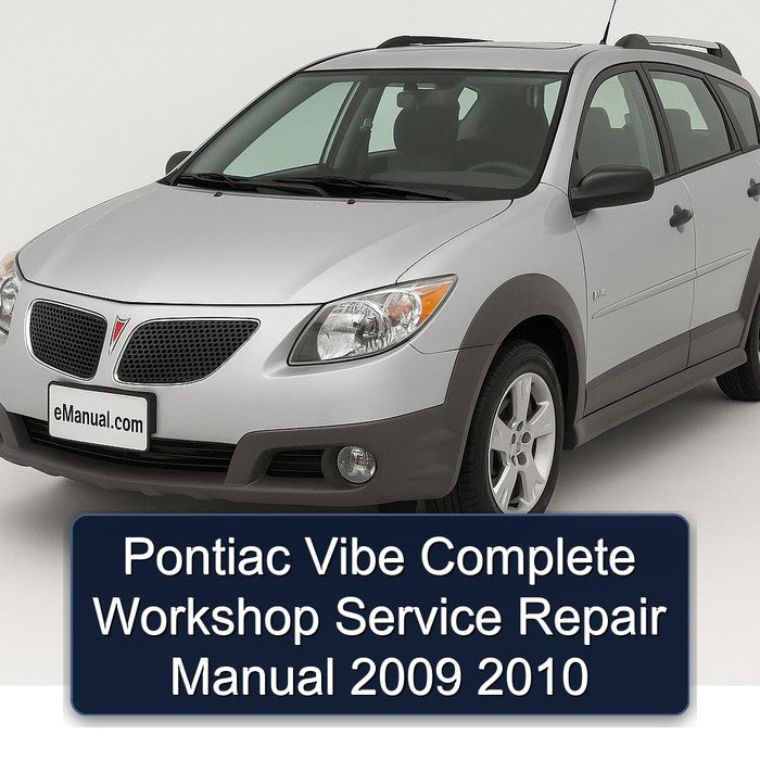 Pontiac Vibe Complete Workshop Service Repair Manual 2009 2010