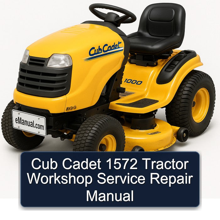 Cub Cadet 1572 Tractor Workshop Service Repair Manual