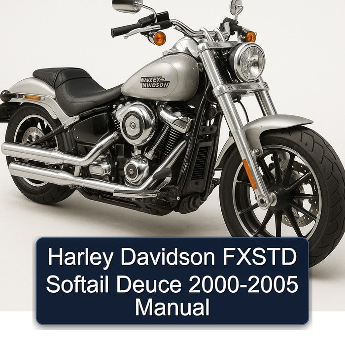 Harley Davidson FXSTD Softail Deuce 2000-2005 Manual