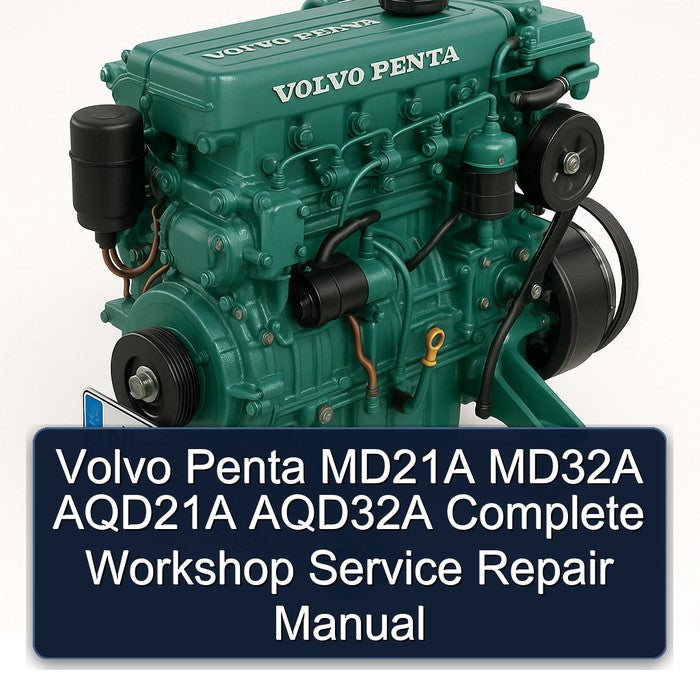 Volvo Penta MD21A MD32A AQD21A AQD32A Complete Workshop Service Repair Manual