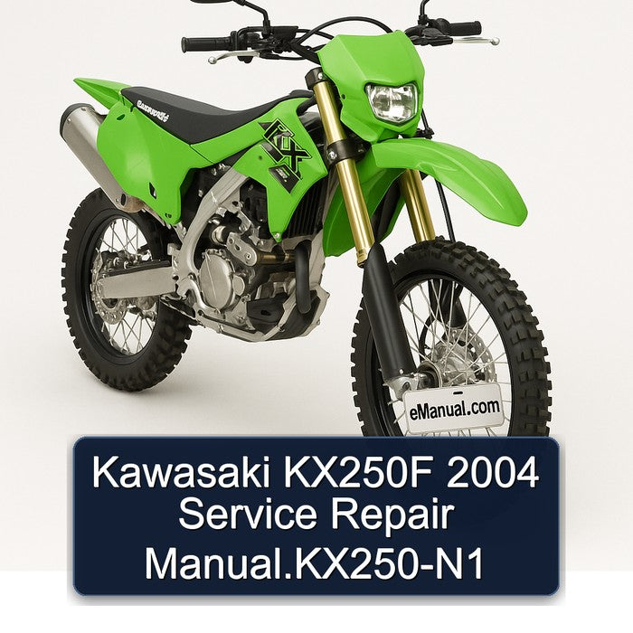 Kawasaki KX250F 2004 Service Repair Manual.KX250-N1