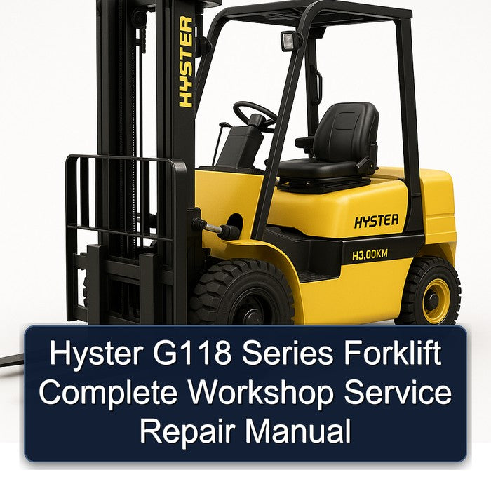 Hyster G118 Series Forklift Complete Workshop Service Repair Manual