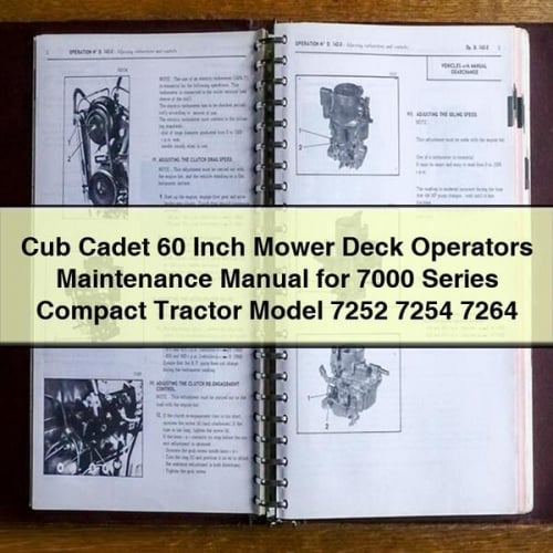 Cub Cadet 60 Inch Mower Deck Operators Maintenance Manual for 7000 Series Compact Tractor Model 7252 7254 7264