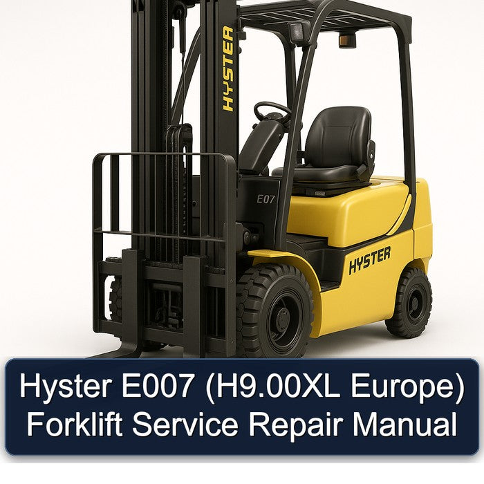 Hyster E007 (H9.00XL Europe) Forklift Service Repair Manual