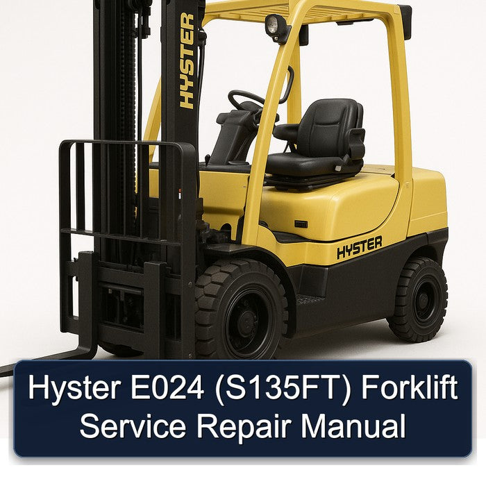 Hyster E024 (S135FT) Forklift Service Repair Manual
