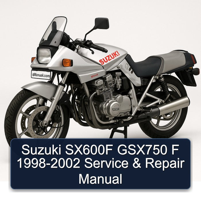 Suzuki SX600F GSX750 F 1998-2002 Service & Repair Manual