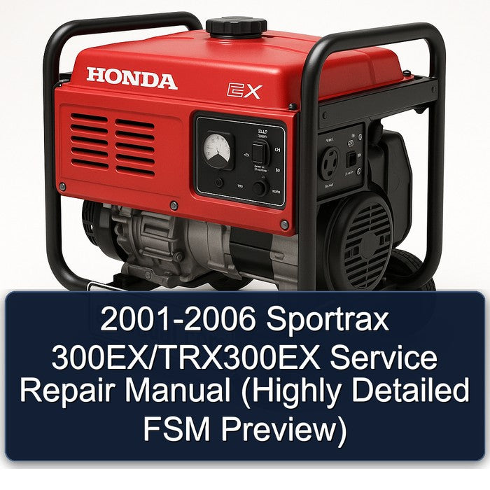 2001-2006 Sportrax 300EX/TRX300EX Service Repair Manual (Highly Detailed FSM Preview)