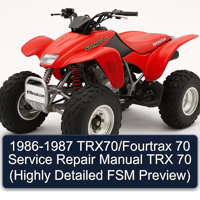 1986-1987 TRX70/Fourtrax 70 Service Repair Manual TRX 70 (Highly Detailed FSM Preview)