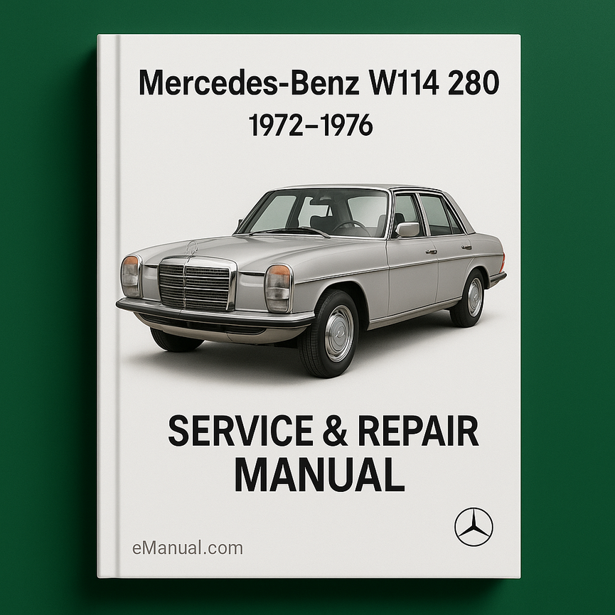 Manual de servicio y reparación del Mercedes Benz W114 280 1972-1976