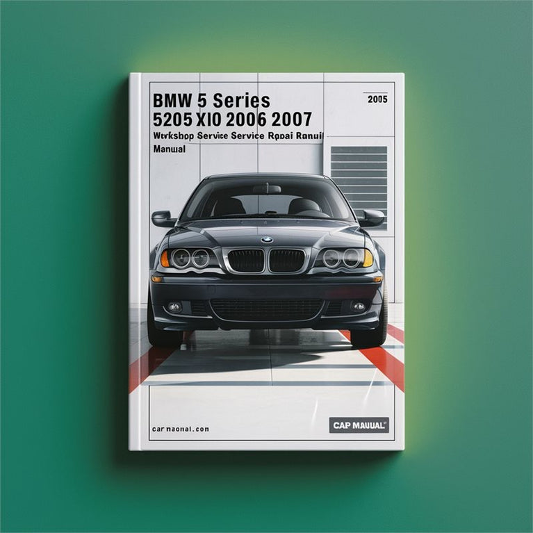 BMW 5 Series 525xi 2005 2006 2007 Workshop Service Manual PDF