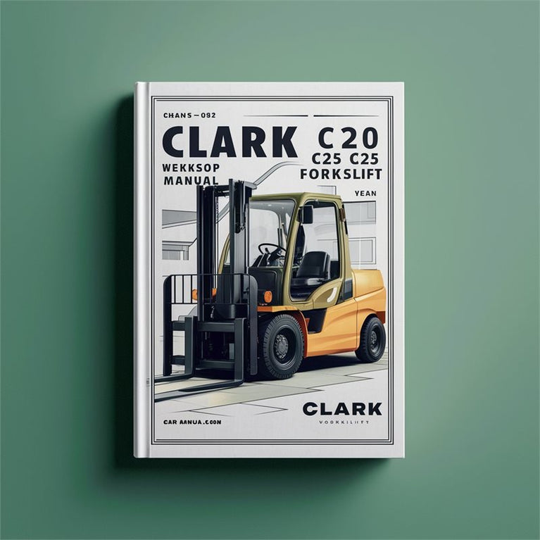 Clark C15 C20 C25 C30 C35 GEN 2 Forklift Service Repair Workshop Manual PDF