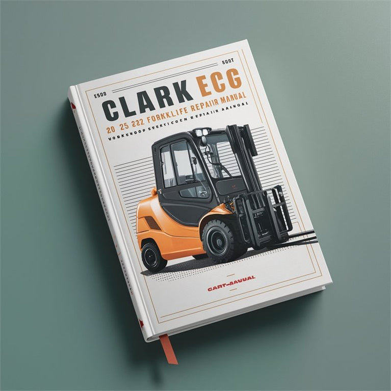 Clark ECG 20 25 30 32 Forklift Service Repair Workshop Manual PDF