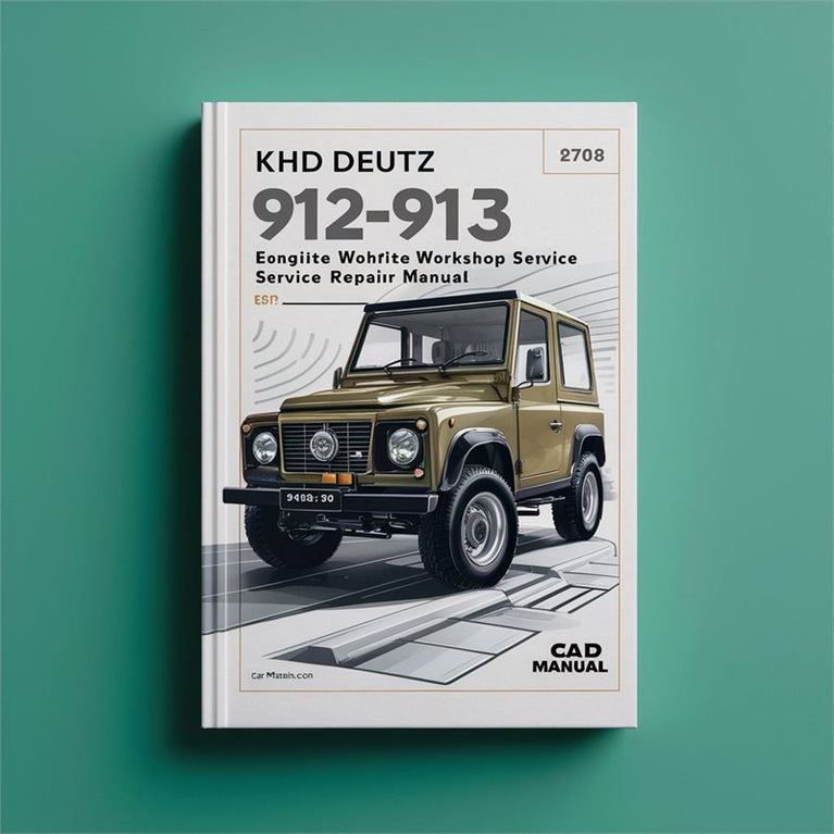 Deutz 912 KHD -913 Fl912.b FL 913-C Engine Service Repair Workshop Manual PDF