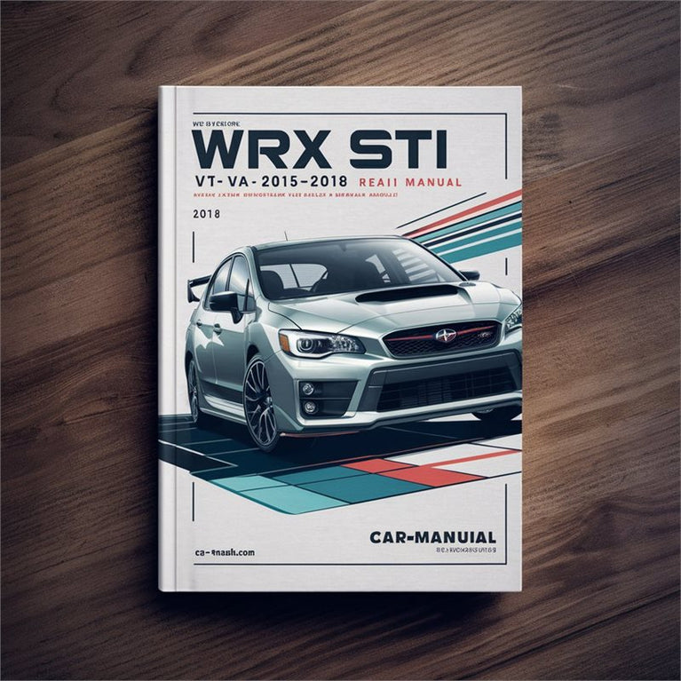 2015-2018 Subaru WRX STI V1 VA Service Repair Workshop Manual PDF