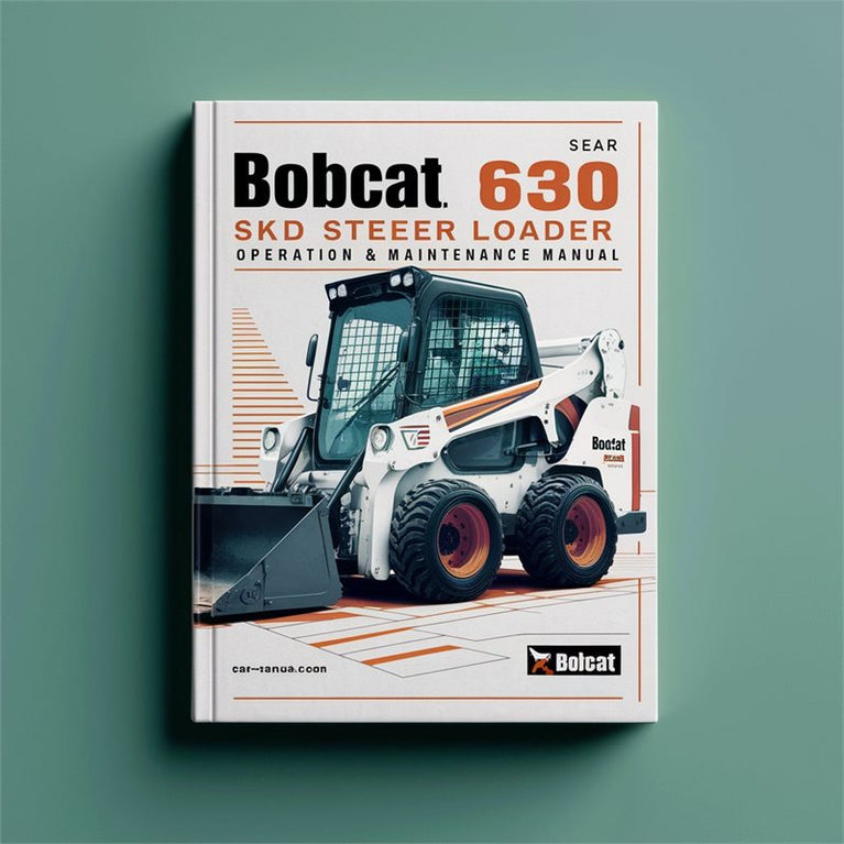 Bobcat 630 Skid Steer Loader Operation Service Repair Workshop Manual PDF