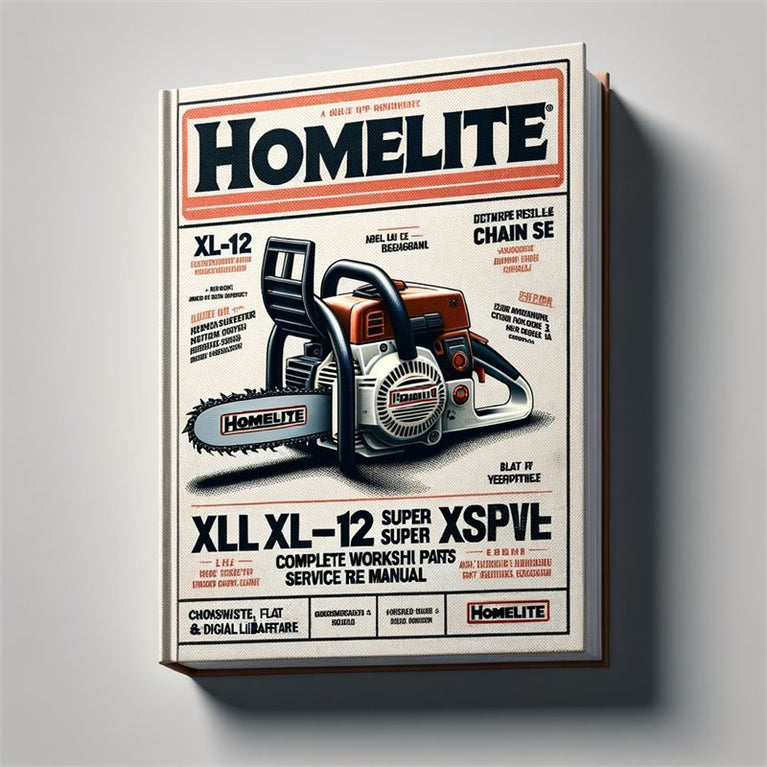Homelite XL-12 Super Xlao Chain Saw Owners Parts Service Repair Workshop Manual PDF