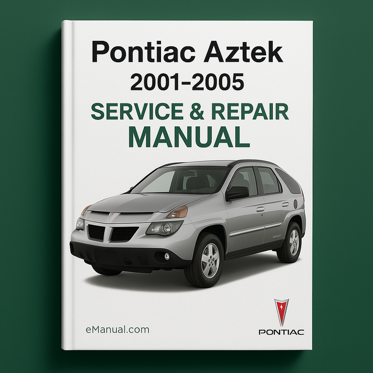 Pontiac Aztek 2001-2005 Service-Reparaturhandbuch