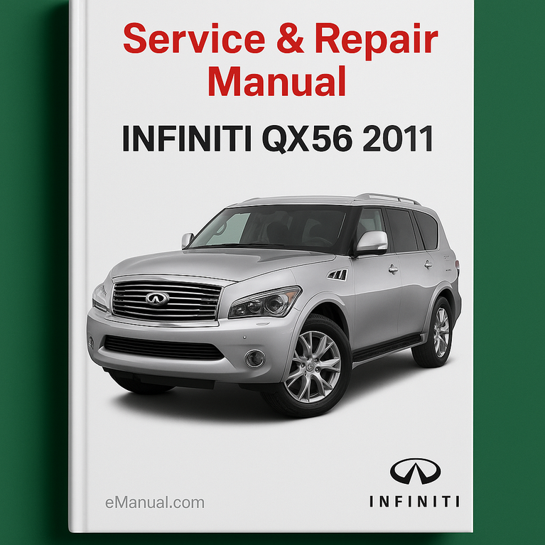 Manual de servicio y reparación del Infiniti Qx56 2011