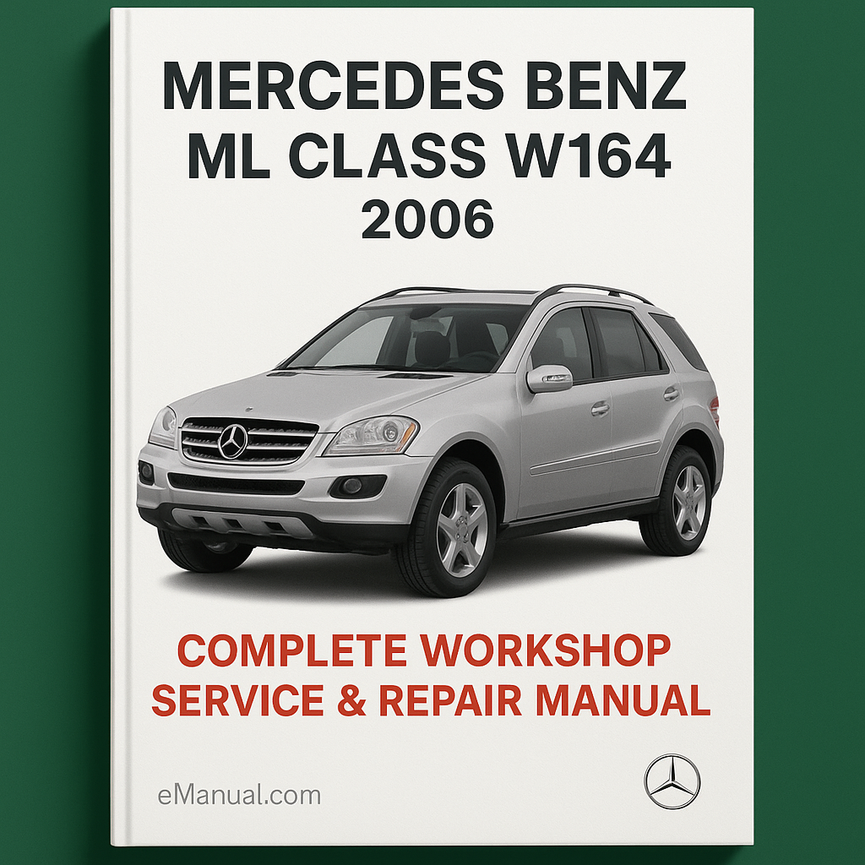 Manual de servicio y reparación del taller completo Mercedes Benz Clase ML W164 2006