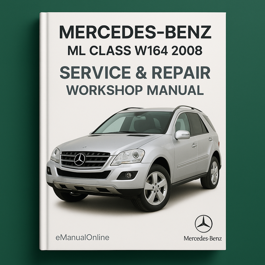 Mercedes Benz ML-Klasse W164 2008 Service-Reparatur-Werkstatthandbuch