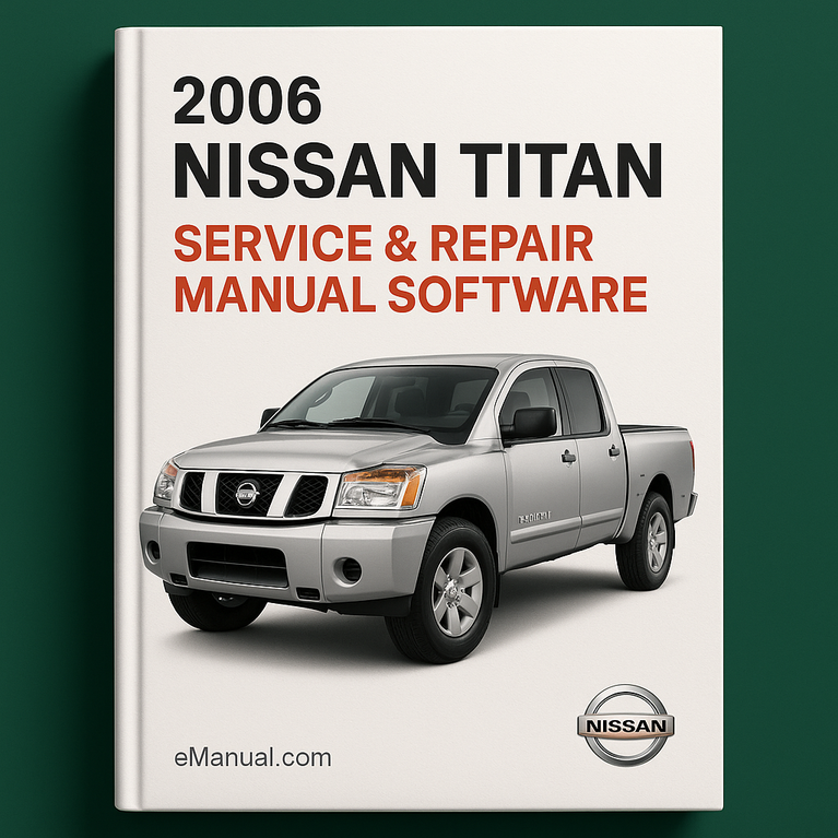 2006 Nissan Titan Service & Repair Manual Software