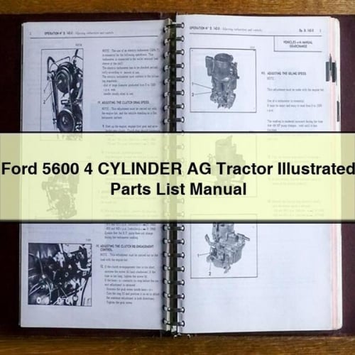 Ford 5600 4 CYLINDER AG Tractor ILLUSTRATED Parts List Manual