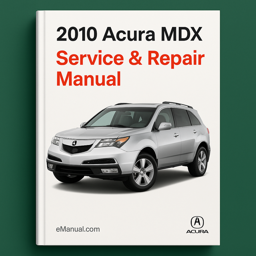 Manual de servicio y reparación del Acura MDX 2010