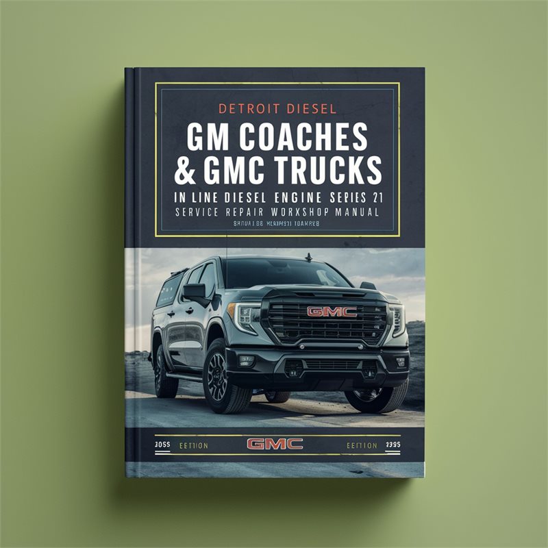 GMC Detroit Diesel GM Coaches Trucks Line Engine Series 71 Service Repair Workshop Manual PDF