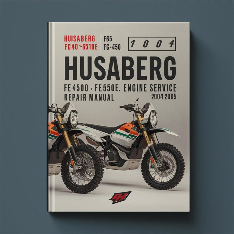2004-2005 Husaberg FC450 FC550 FE450 FE501 FE550 FE650E FSS450E FS650E Engine Service Repair Workshop Manual PDF