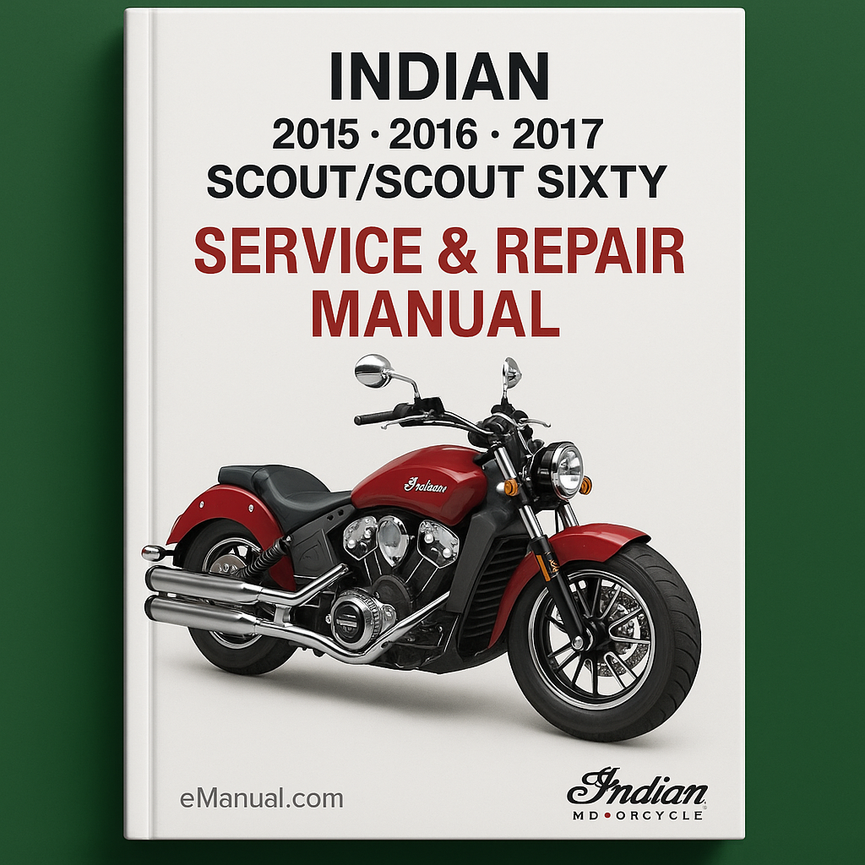 Manual de servicio y reparación del Scout/Scout Sixty de Indian 2015, 2016 y 2017