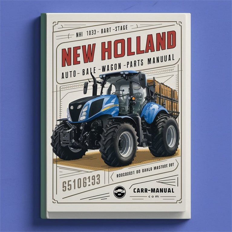 New Holland NH 1033 Auto Bale Wagon Parts 55103313NF Catalog PDF