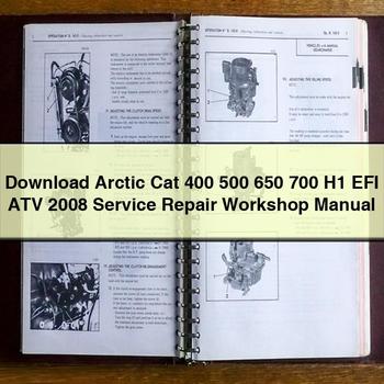 Arctic Cat 400 500 650 700 H1 EFI ATV 2008 Service Repair Workshop Manual