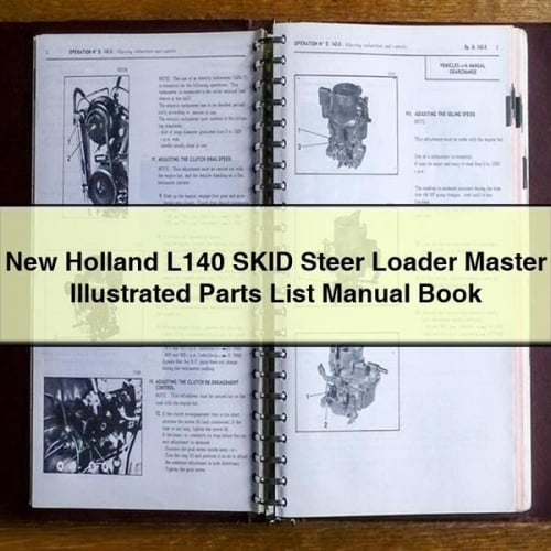 NEW Holland L140 SKID STEER Loader MASTER ILLUSTRATED Parts List Manual BOOK