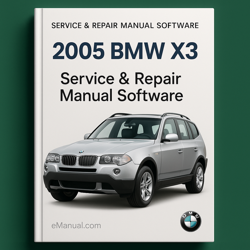 Manual de servicio y reparación del BMW X3 2005