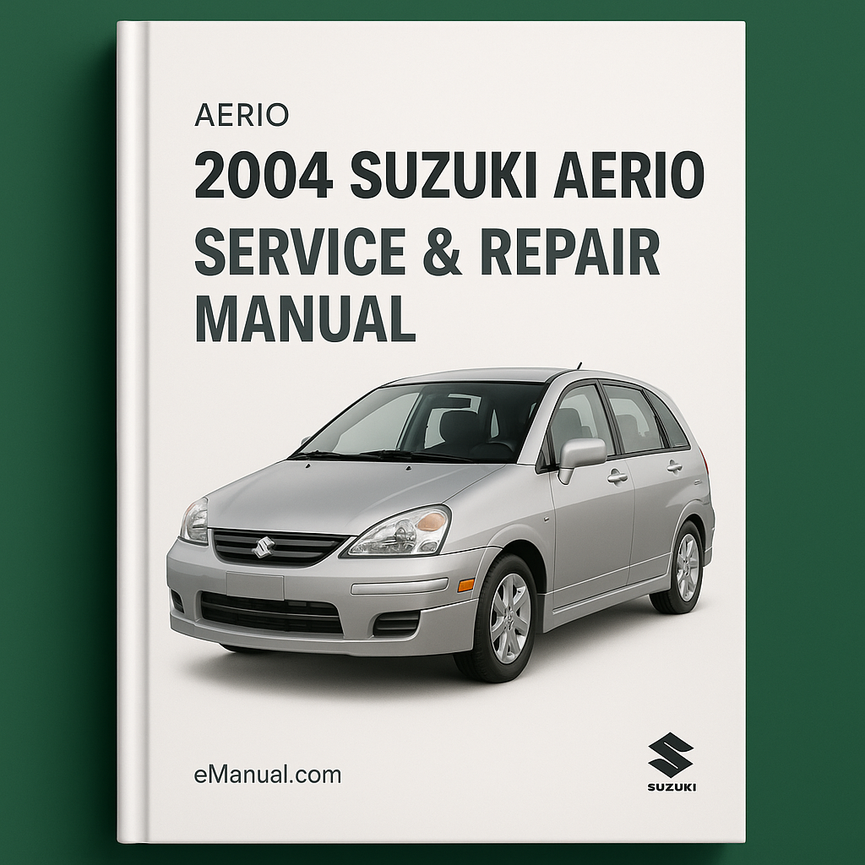 Manual de servicio y reparación de Suzuki Aerio 2004