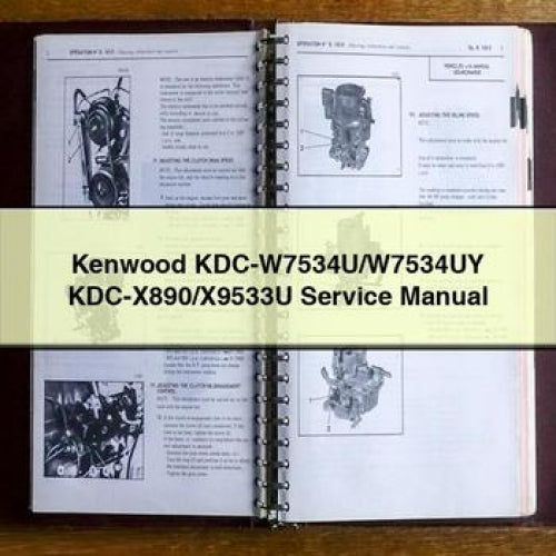 Kenwood Kdc-w7534u/w7534uy Kdc-x890/x9533u Service Repair Workshop Manual PDF