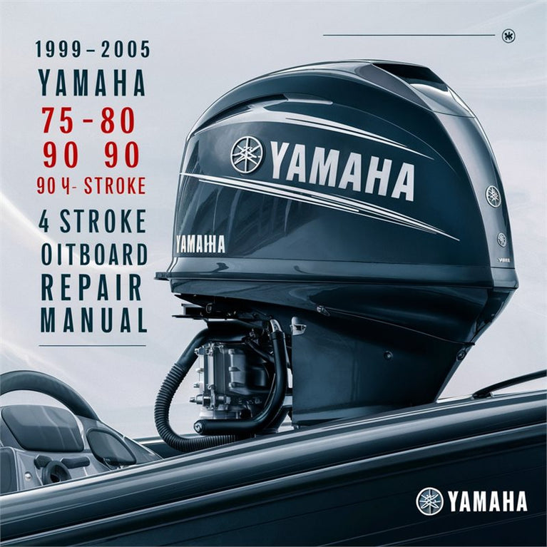 1999-2005 Yamaha 75 80 90 100HP 4 Stroke Outboard Repair Manual PDF