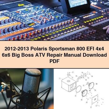 2012-2013 Polaris Sportsman 800 EFI 4x4 6x6 Big Boss ATV Repair Manual