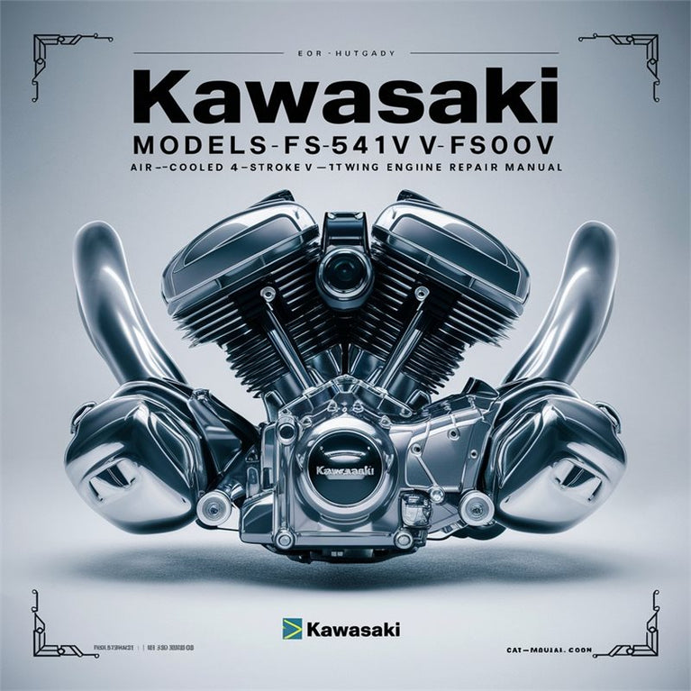 Kawasaki 4 Stroke Engines Manuals Models FS481V FS541V FS600V Air-cooled 4-stroke V-TWIN Gasoline Engine Service Repair Workshop Manual PDF