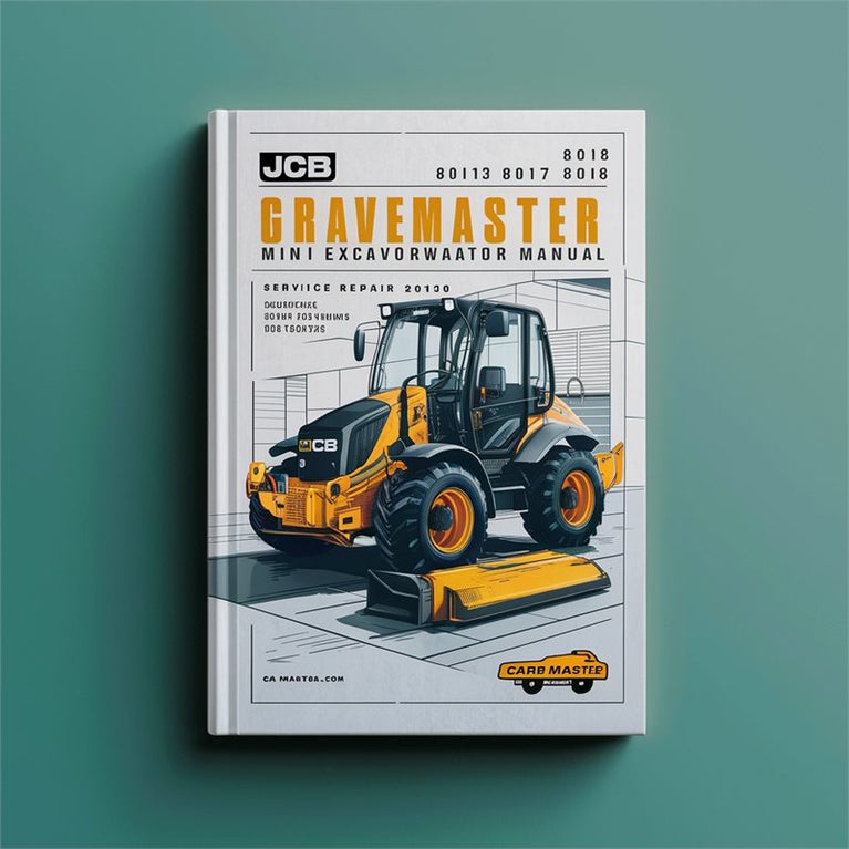 JCB 8013 8015 8017 8018 801GRAVEMASTER Mini Excavator Service Repair Workshop Manual PDF