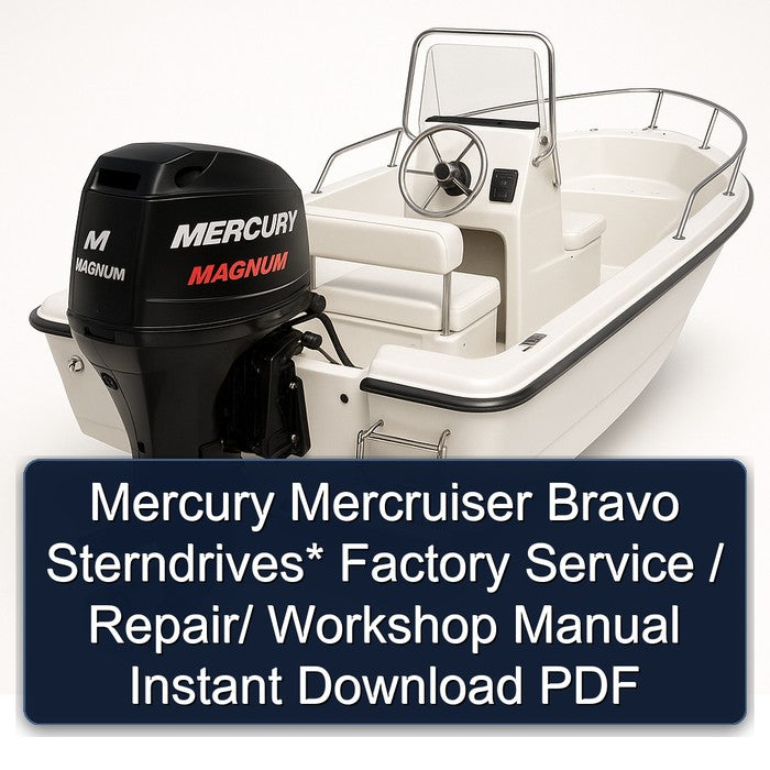 Mercury Mercruiser Bravo Sterndrives / Service Repair Workshop Manual PDF