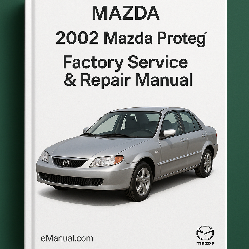 Manual de reparación y servicio de fábrica del Mazda Protege 2002